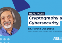 ASU’s Dr. Partha Dasgupta on the Biggest Stories in Cryptography ASU’s Dr. Partha Dasgupta on the Biggest Stories in Cryptography