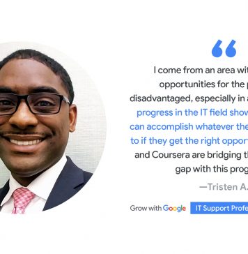 How Tristen went from Account Manager to Technology Analyst with the Google IT Support Professional Certificate How Tristen went from Account Manager to Technology Analyst with the Google IT Support Professional Certificate