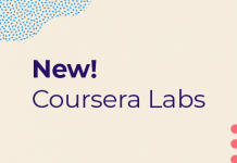 Coursera Introduces Hands-On Learning with Coursera Labs Coursera Introduces Hands-On Learning with Coursera Labs