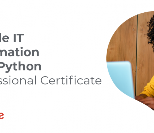 Announcing: Google IT Automation with Python Professional Certificate Announcing: Google IT Automation with Python Professional Certificate