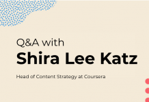 Q&A with Shira Lee Katz, Head of Content Strategy at Coursera Q&A with Shira Lee Katz, Head of Content Strategy at Coursera