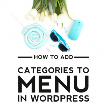 Comment on How to Add Categories to a Menu on WordPress by Kate Comment on How to Add Categories to a Menu on WordPress by Kate