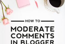 How to Moderate Comments in Blogger How to Moderate Comments in Blogger