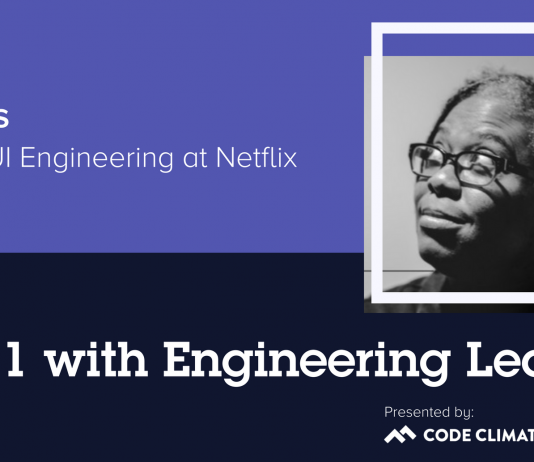 1 on 1 with Engineering Leaders: Netflix Manager, UI Engineering Tara Ellis on transitioning to management 1 on 1 with Engineering Leaders: Netflix Manager, UI Engineering Tara Ellis on transitioning to management