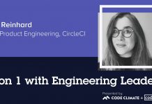 1 on 1 with Engineering Leaders: CircleCI VP of Product Engineering Lena Reinhard 1 on 1 with Engineering Leaders: CircleCI VP of Product Engineering Lena Reinhard