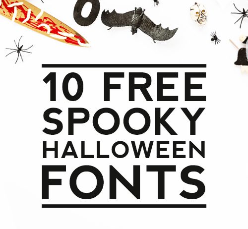 10 Best Scary Halloween Fonts – Free Download links inside! 10 Best Scary Halloween Fonts – Free Download links inside!
