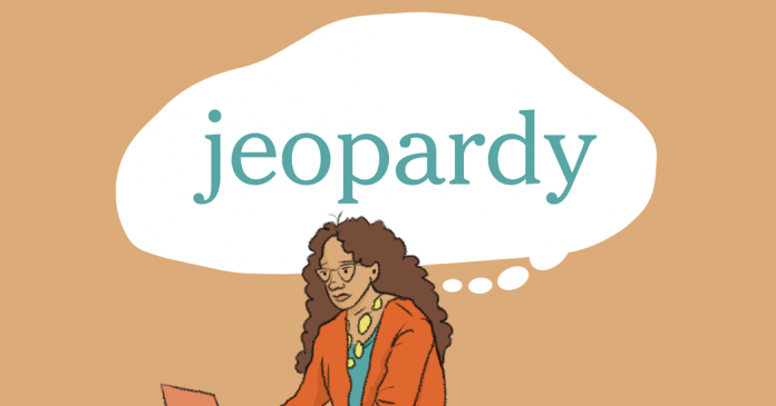Word of the Day: jeopardy