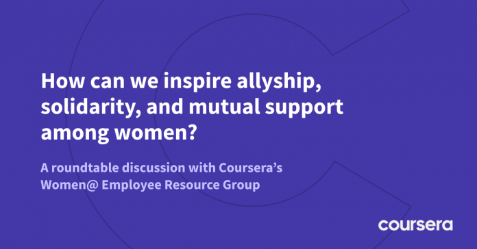 Coursera Round-Table Discussion: How Women Can Support One Another