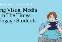 Live Webinar: Using Visual Media From The Times to Engage Students Live Webinar: Using Visual Media From The Times to Engage Students