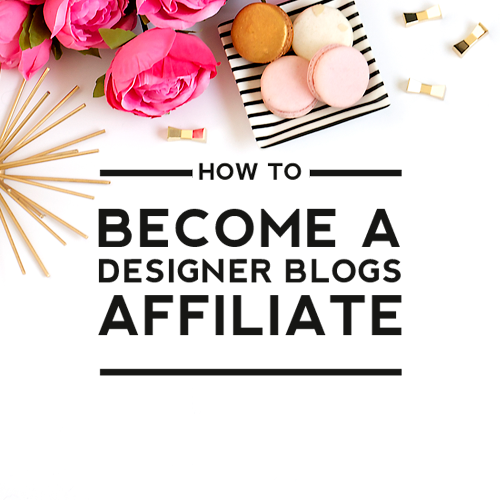 How To Become A Designer Blogs Affiliate