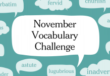 November Vocabulary Challenge: Write a Story Using Our Words of the Day November Vocabulary Challenge: Write a Story Using Our Words of the Day