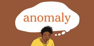 Word of the Day: anomaly Word of the Day: anomaly