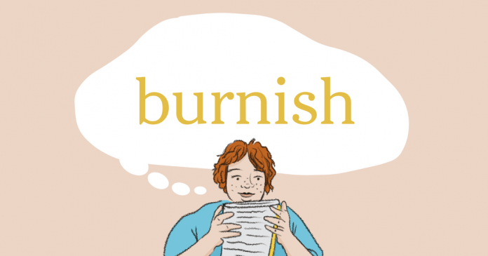 Word of the Day: burnish