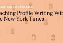 Live Webinar: Teach Profile Writing With The New York Times Live Webinar: Teach Profile Writing With The New York Times