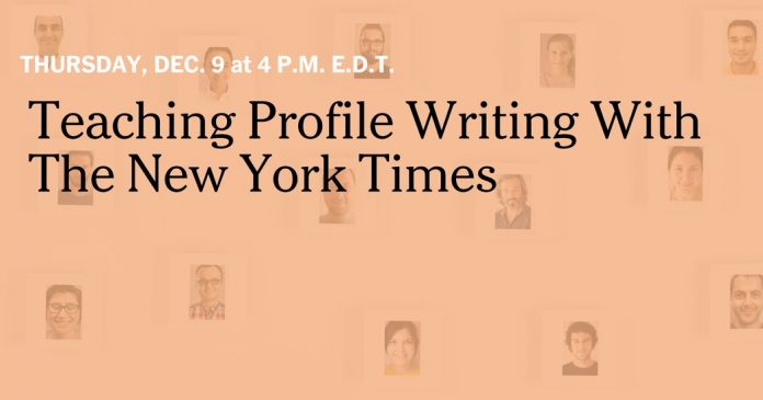 Live Webinar: Teach Profile Writing With The New York Times