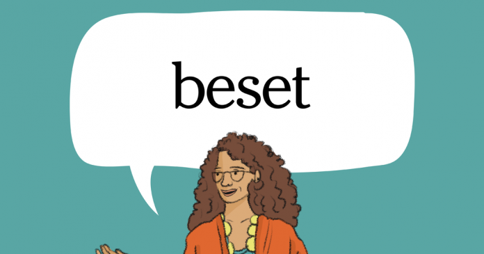 Word of the Day: beset Word of the Day: beset