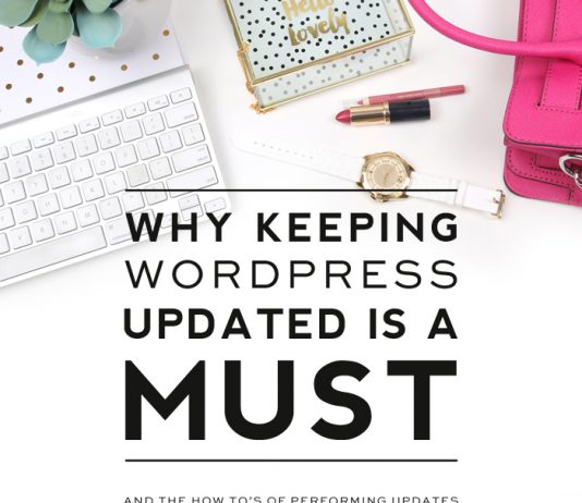 How to Update WordPress and Keep it Safe How to Update WordPress and Keep it Safe