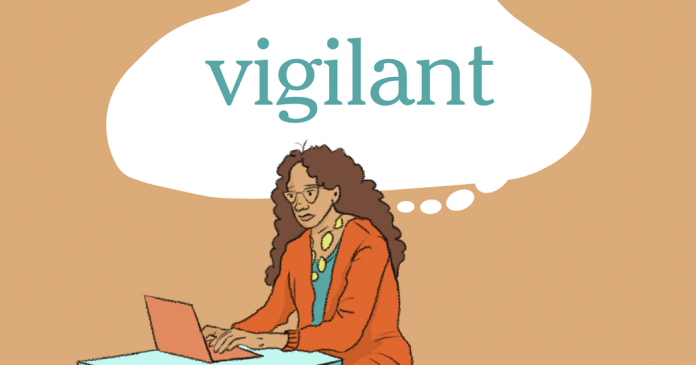Word of the Day: vigilant