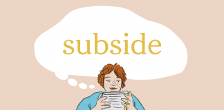 Word of the Day: subside Word of the Day: subside