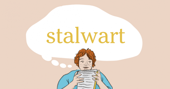 Word of the Day: stalwart