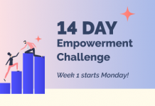 The Empowerment Challenge – Week 1 starts Tuesday! The Empowerment Challenge – Week 1 starts Tuesday!