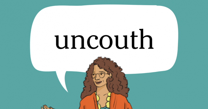 Word of the Day: uncouth