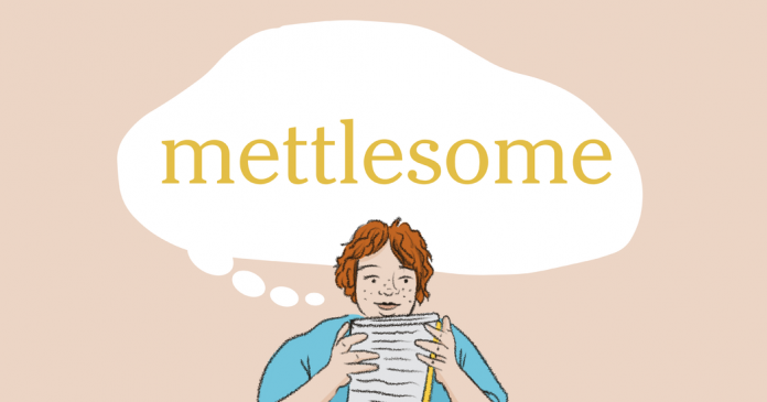 Word of the Day: mettlesome