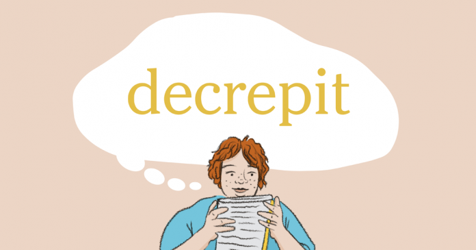 Word of the Day: decrepit