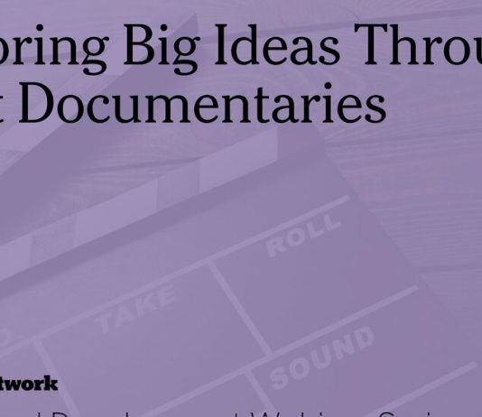 Live Webinar: Exploring Big Ideas Through Short Documentaries Live Webinar: Exploring Big Ideas Through Short Documentaries