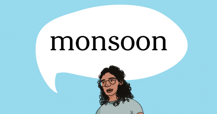 Word of the Day: monsoon Word of the Day: monsoon