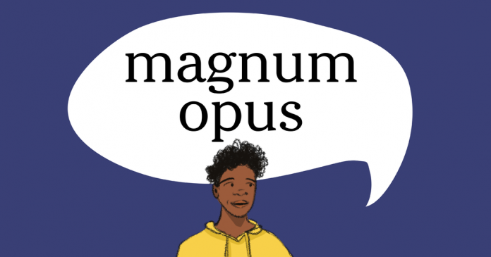 Word of the Day: magnum opus