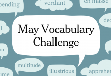 May Vocabulary Challenge: Write a Story Using Our Words of the Day May Vocabulary Challenge: Write a Story Using Our Words of the Day