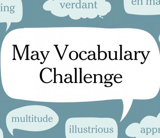 May Vocabulary Challenge: Write a Story Using Our Words of the Day May Vocabulary Challenge: Write a Story Using Our Words of the Day