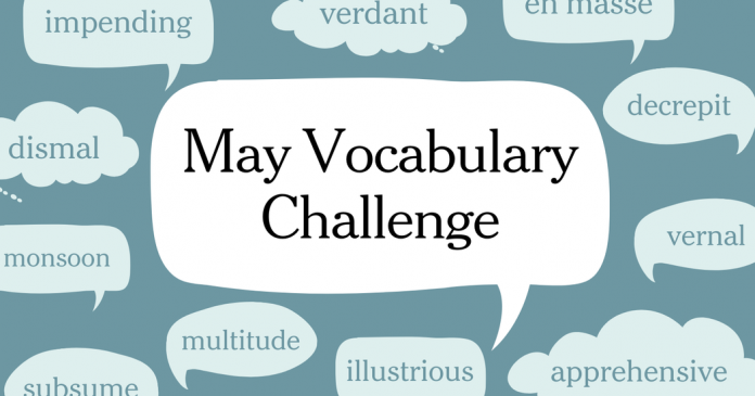 May Vocabulary Challenge: Write a Story Using Our Words of the Day
