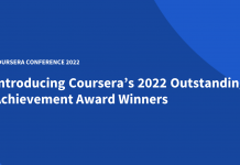 Introducing Coursera’s 2022 Outstanding Achievement Award Winners Introducing Coursera’s 2022 Outstanding Achievement Award Winners