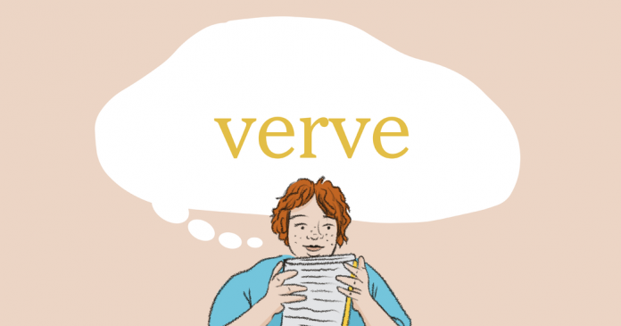 Word of the Day: verve Word of the Day: verve