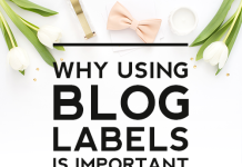 Why Using Blogger Blog Labels is Important Why Using Blogger Blog Labels is Important