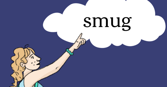 Word of the Day: smug