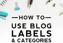 How to Use Blog Labels & Categories How to Use Blog Labels & Categories