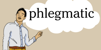 Word of the Day: phlegmatic Word of the Day: phlegmatic