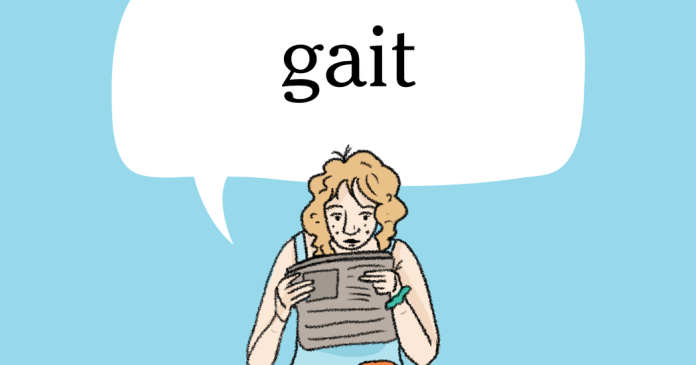 Word of the Day: gait