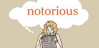 Word of the Day: notorious Word of the Day: notorious