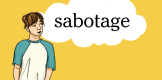 Word of the Day: sabotage Word of the Day: sabotage