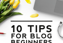 10 Tips for Blog Beginners You Must Know 10 Tips for Blog Beginners You Must Know