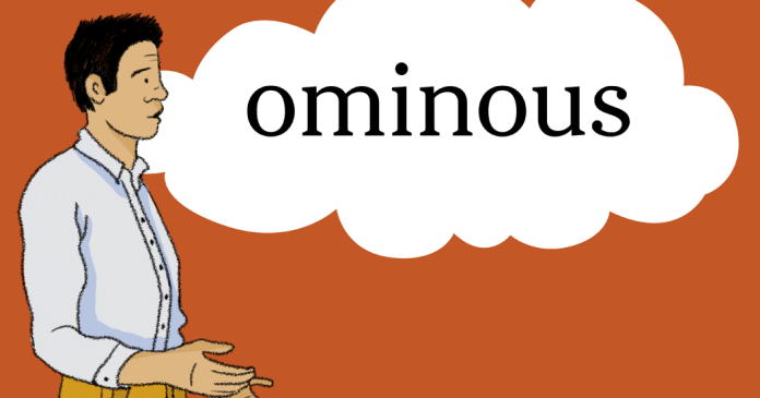 Word of the Day: ominous