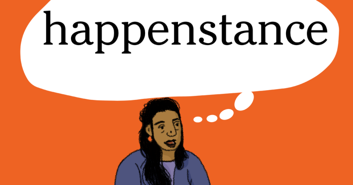 Word of the Day: happenstance