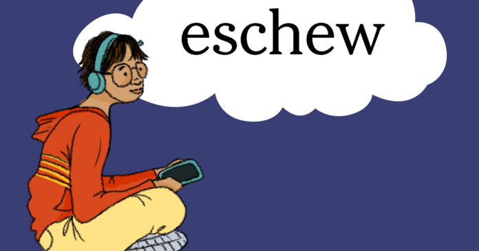 Word of the Day: eschew