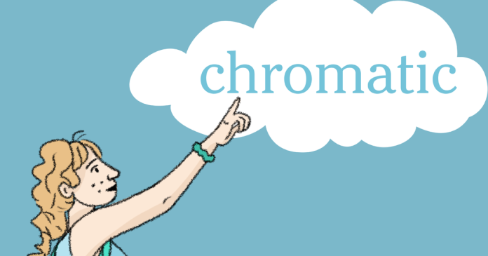 Word of the Day: chromatic