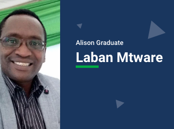 Alison Graduate Success Stories – Laban Mtware Alison Graduate Success Stories – Laban Mtware