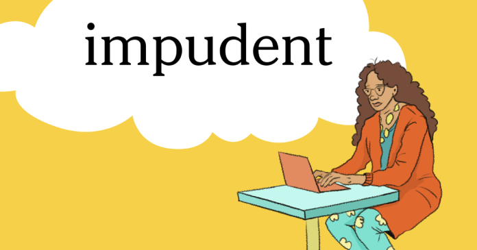 Word of the Day: impudent